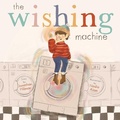 Cover: The Wishing Machine - Simon & Schuster Books for Young Readers