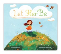 Enlarge image Cover: Let Her Be - Little Simon
