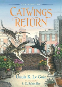 Enlarge image Cover: Catwings Return - Atheneum Books for Young Readers