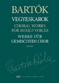 Abbildung von: Choral Works for Mixed Voices Urtext Edition Paperback - Choral Score - Editio Musica Budapest