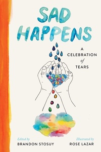 Enlarge image Cover: Sad Happens - Simon + Schuster LLC