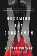 Cover: Becoming the Boogeyman - Gallery