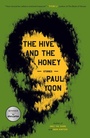 Cover: The Hive and the Honey - S&S/ Marysue Rucci Books;Scribner