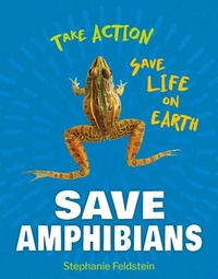 Enlarge image Cover: Save Amphibians - Cherry Lake Publishing