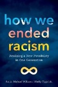 Cover: How We Ended Racism - Sounds True Inc