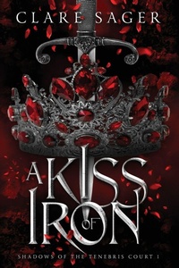 Enlarge image Cover: A Kiss of Iron - Wicked Lady Press