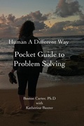 Cover: Human A Different Way Pocket Guide to Problem Solving - Elemental Publishing