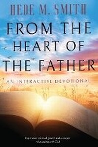 Enlarge image Cover: From the Heart of the Father - KayDee Travels and Media, LLC