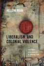 Cover: Liberalism and Colonial Violence - Wipf & Stock Publishers