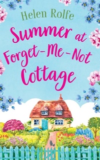 Abbildung von: Summer at Forget-Me-Not Cottage - Boldwood Books Ltd