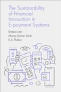 Cover: The Sustainability of Financial Innovation in E-Payment Systems - Emerald Publishing Limited