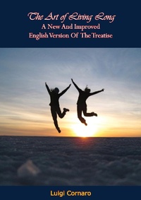 Abbildung von: Art of Living Long - Braunfell Books
