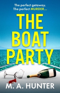 Abbildung von: The Boat Party - Boldwood Books Ltd