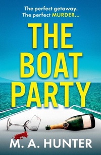 Abbildung von: The Boat Party - Boldwood Books Ltd