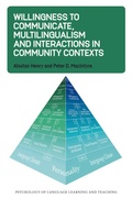 Cover: Willingness to Communicate, Multilingualism and Interactions in Community Contexts - Multilingual Matters