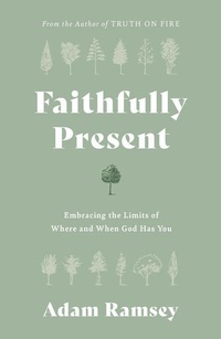 Enlarge image Cover: Faithfully Present - The Good Book Company