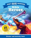Cover: God's Big Promises: Bible Heroes Sticker and Activity Book - The Good Book Company