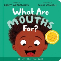 Enlarge image Cover: What Are Mouths For? Board Book - The Good Book Company