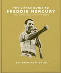 Cover: The Little Guide to Freddie Mercury - Oh Editions