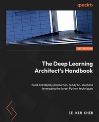 Abbildung von: The Deep Learning Architect's Handbook - De Gruyter