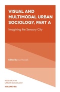 Cover: Visual and Multimodal Urban Sociology - Emerald Publishing Limited