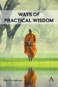 Enlarge image Cover: Ways of practical wisdom - Anthem Press