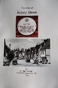 Enlarge image Cover: The Story of Abbey Street - Faversham Society