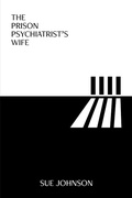 Cover: Prison Psychiatrist's Wife - Waterside Press