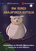 Cover: Mr Owl Learns To Relax - Bw. Bundi Anajifunza Kutulia - Library for All