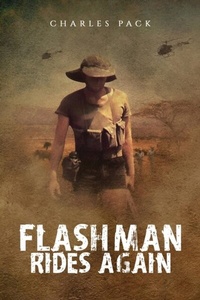 Enlarge image Cover: Flashman Rides Again - Distributed By Ingram Spark