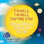 Bild: Twinkle, Twinkle, Daytime Star / Brilla, brilla, estrellita del dia - Platypus Media