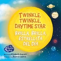Cover: Twinkle, Twinkle, Daytime Star / Brilla, brilla, estrellita del dia - Platypus Media