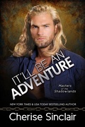 Cover: It'll Be An Adventure (Masters of the Shadowlands, #16) - Vanscoy Publishing Group