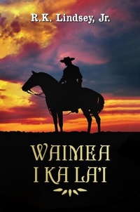 Abbildung von: Waimea I Ka La'i - The Regency Publishers