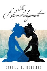 Abbildung von: The Acknowledgement - Ercell Hoffman Publishing