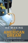 Cover: Re-Making the American Dream - Re-Making the American Dream