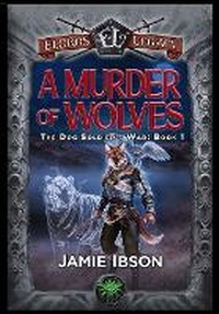 Enlarge image Cover: A Murder of Wolves - Eldros Legacy LLC
