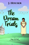 Cover: The Dream Trials - Painted Wings Publishing