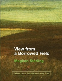 Enlarge image Cover: View from a Borrowed Field - Lily Poetry Review