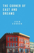 Cover: The Corner of East and Dreams - Running Wild Press