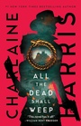 Cover: All the Dead Shall Weep - Saga Press