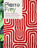 Cover: Pierre Frey: Textiles, Wallpapers, Carpets, and Furniture - Flammarion