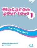 Cover: Macaron 1: Niveau A1.1 - Livret d'inclusion - Cle International