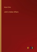 Cover: John's Indian Affairs - Outlook Verlag