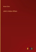 Cover: John's Indian Affairs - Outlook Verlag