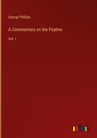 Enlarge image Cover: A Commentary on the Psalms - Outlook Verlag