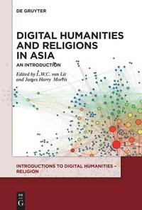 Enlarge image Cover: Digital Humanities and Religions in Asia - De Gruyter