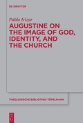 Cover: Augustine on the Image of God, Identity, and the Church - De Gruyter