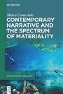 Cover: Contemporary Narrative and the Spectrum of Materiality - De Gruyter