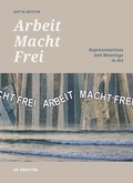 Cover: 'Arbeit Macht Frei' - De Gruyter